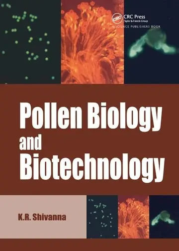 Cover of Pollen Biology and Biotechnology