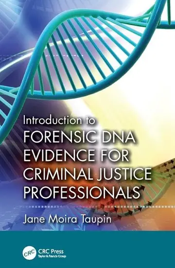 Cover of Introduction to Forensic DNA Evidence for Criminal Justice Professionals