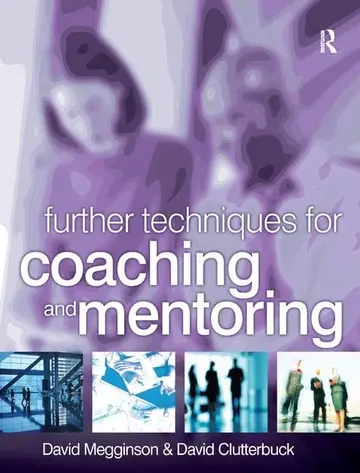 Cover of Further Techniques for Coaching and Mentoring