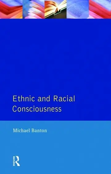 Cover of Ethnic and Racial Consciousness