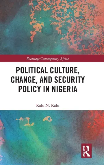 Cover of Political Culture, Change, and Security Policy in Nigeria