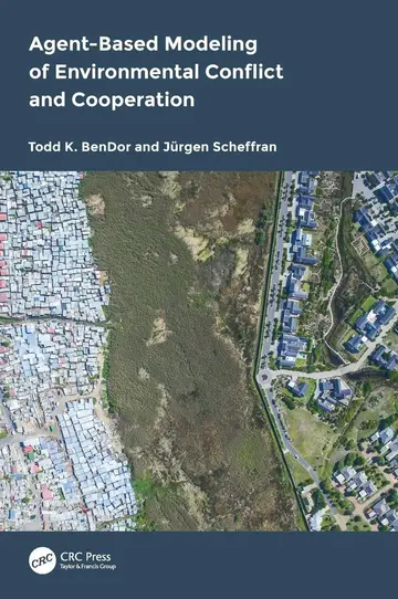 Cover of Agent-Based Modeling of Environmental Conflict and Cooperation