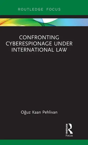 Cover of Confronting Cyberespionage Under International Law