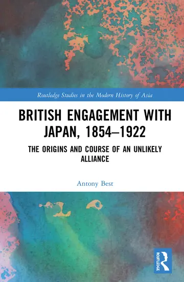 Cover of British Engagement with Japan, 1854–1922