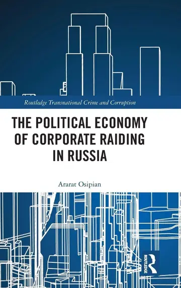 Cover of The Political Economy of Corporate Raiding in Russia