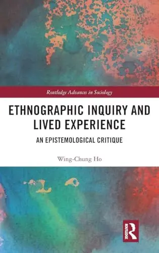 Cover of Ethnographic Inquiry and Lived Experience
