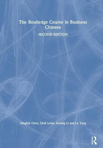 Cover of The Routledge Course in Business Chinese