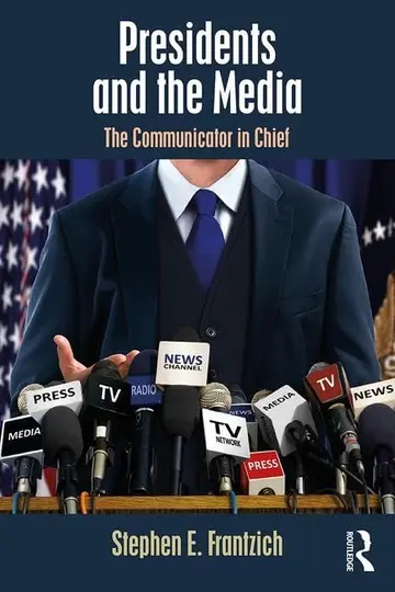 Cover of Presidents and the Media