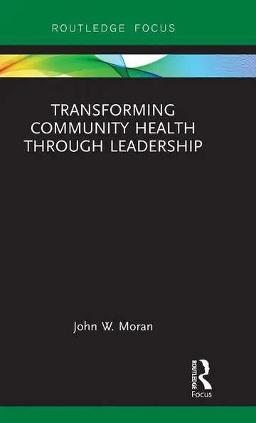 Cover of Transforming Community Health through Leadership