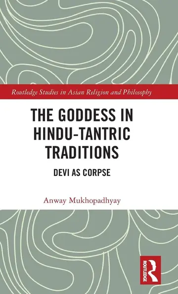 Cover of The Goddess in Hindu-Tantric Traditions