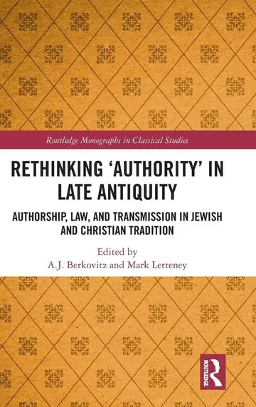 Cover of Rethinking ‘Authority’ in Late Antiquity