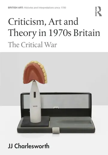 Cover of Criticism, Art and Theory in 1970s Britain