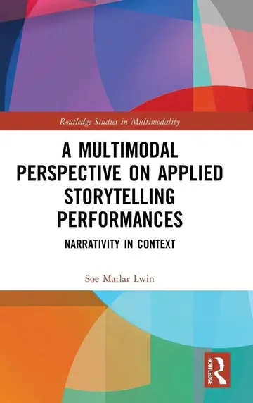 Cover of A Multimodal Perspective on Applied Storytelling Performances