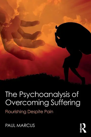 Cover of The Psychoanalysis of Overcoming Suffering