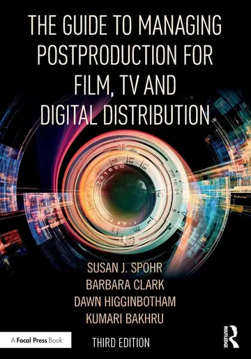Cover of The Guide to Managing Postproduction for Film, TV, and Digital Distribution