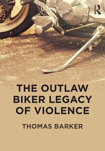 Cover of Outlaw Biker Legacy of Violence