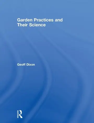 Cover of Garden Practices and Their Science