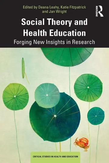 Cover of Social Theory and Health Education