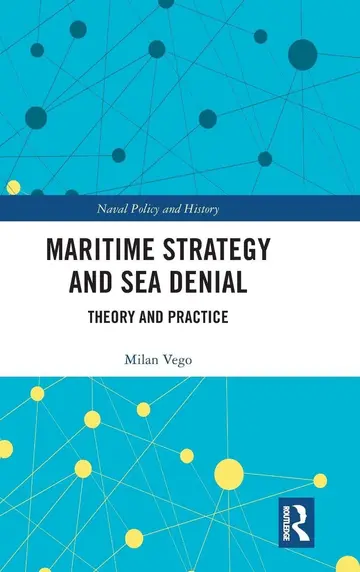 Cover of Maritime Strategy and Sea Denial