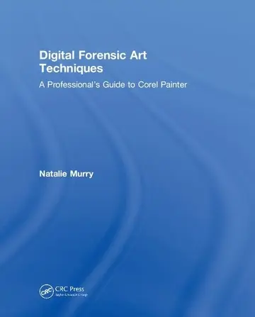 Cover of Digital Forensic Art Techniques