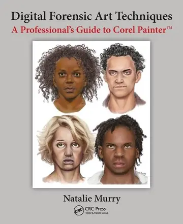 Cover of Digital Forensic Art Techniques A Professionals Guide to Corel Painter