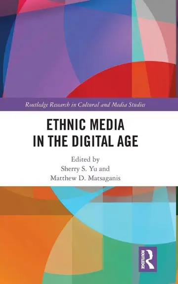 Cover of Ethnic Media in the Digital Age