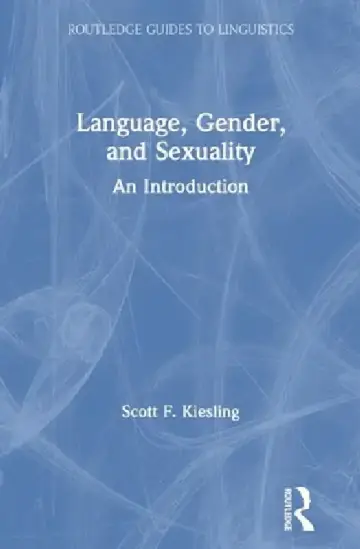 Cover of Language, Gender, and Sexuality