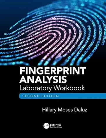 Cover of Fingerprint Analysis Laboratory Workbook, Second Edition