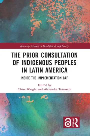 Cover of The Prior Consultation of Indigenous Peoples in Latin America