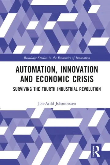 Cover of Automation, Innovation and Economic Crisis