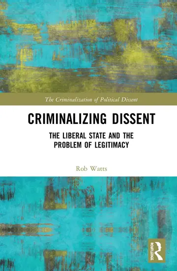 Cover of Criminalizing Dissent