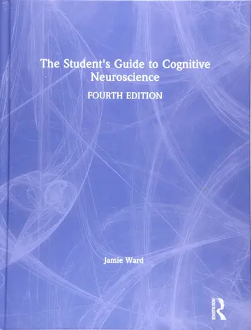 Cover of The Student's Guide to Cognitive Neuroscience