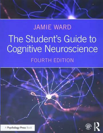 Cover of The Students Guide to Cognitive Neuroscience 4Ed