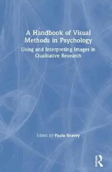 Cover of A Handbook of Visual Methods in Psychology