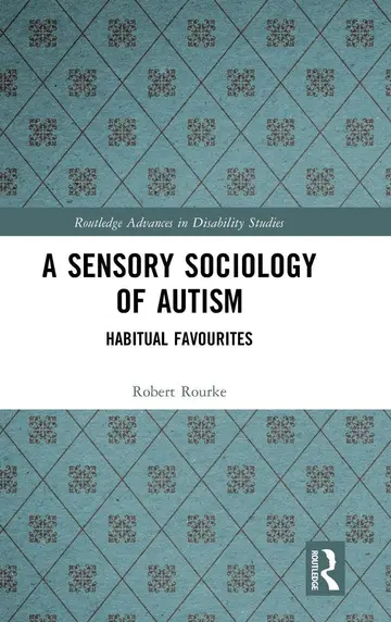 Cover of A Sensory Sociology of Autism