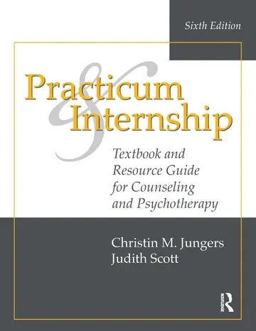 Cover of Practicum and Internship Textbook and Resource Guide for Counseling and Psychotherapy 6Ed