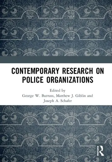 Cover of Contemporary Research on Police Organizations