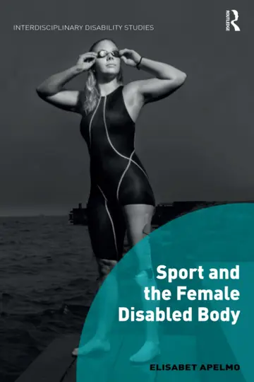 Cover of Sport and the Female Disabled Body