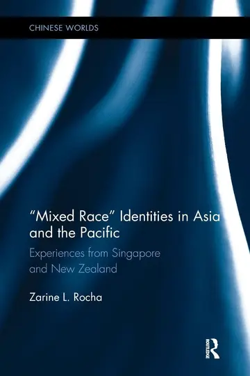 Cover of Mixed Race Identities in Asia and the Pacific