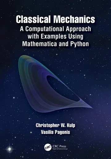 Cover of Classical Mechanics A Computational Approach with Examples Using Mathematica and Python