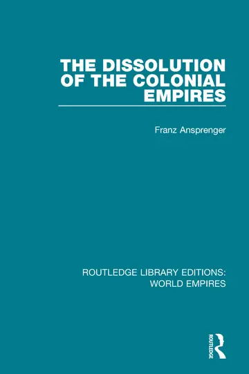 Cover of The Dissolution of the Colonial Empires