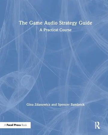 Cover of The Game Audio Strategy Guide