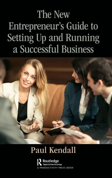 Cover of The New Entrepreneur's Guide to Setting up and Running a Successful Business