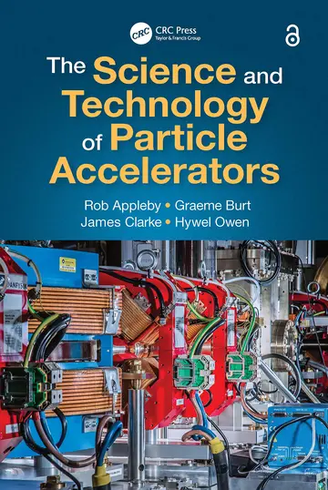 Cover of The Science and Technology of Particle Accelerators
