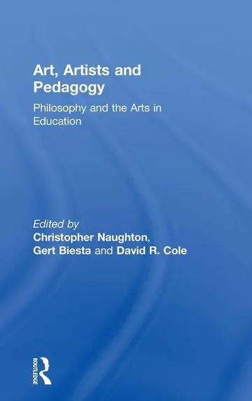 Cover of Art, Artists and Pedagogy