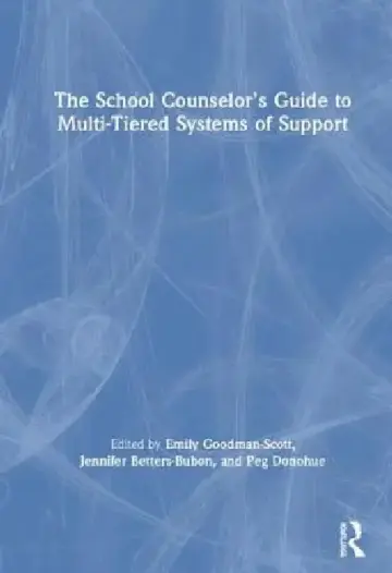 Cover of The School Counselor's Guide to Multi-Tiered Systems of Support