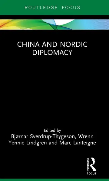 Cover of China and Nordic Diplomacy