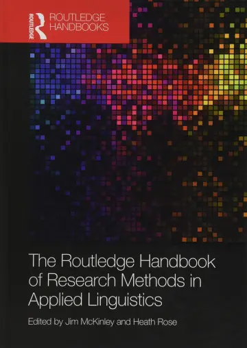 Cover of The Routledge Handbook of Research Methods in Applied Linguistics