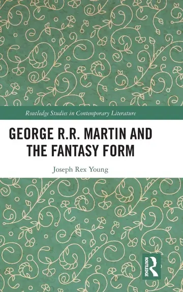 Cover of George R. R. Martin and the Fantasy Form
