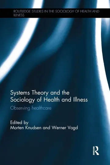 Cover of Systems Theory and the Sociology of Health and Illness